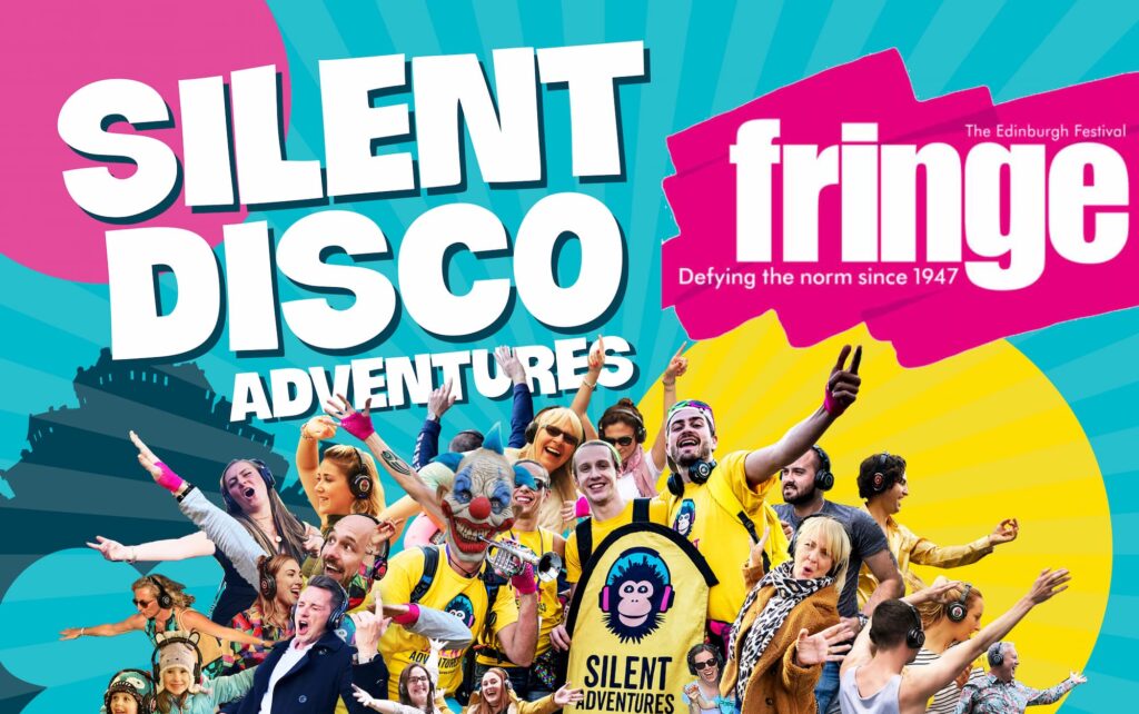 Fringe 2021 Silent Disco Walking Tours in Edinburgh